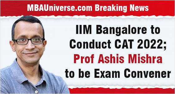 Prof Ashis Mishra of IIM Bangalore appointed CAT 2022 Convener