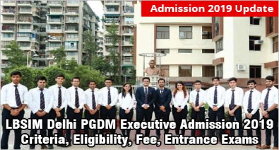 LBSIM Delhi PGDM Executive Admission 2019 